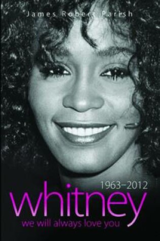 Cover of Whitney - 1963-2012 - We Will Always Love You