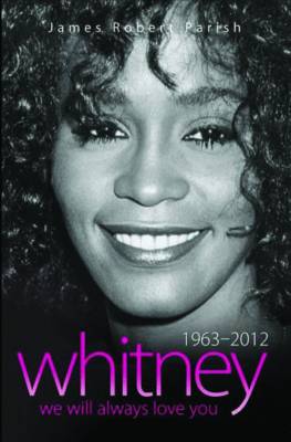 Book cover for Whitney - 1963-2012 - We Will Always Love You