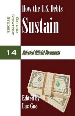 Book cover for How the U.S. Debts Sustain (Oxford Strategic Studies 14)