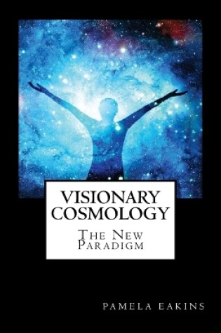 Cover of Visionary Cosmology