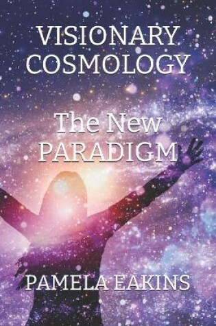 Cover of Visionary Cosmology