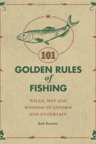 Cover of 101 Golden Rules of Fishing