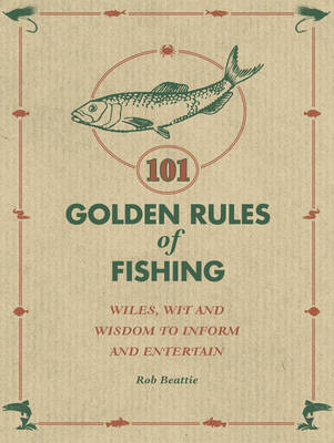 Book cover for 101 Golden Rules of Fishing