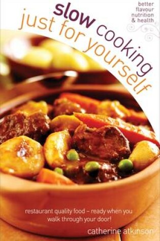 Cover of Slow Cooking Just for Yourself