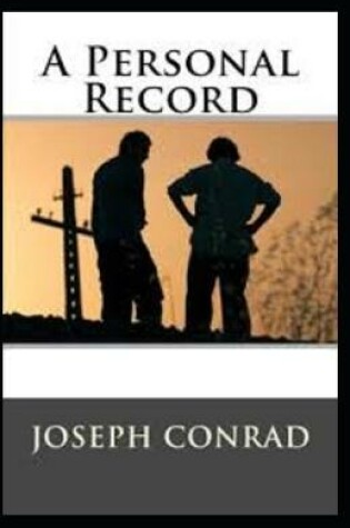 Cover of A Personal Record (Illustrated edition)