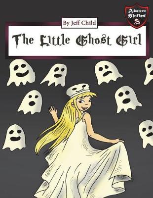 Book cover for The Little Ghost Girl