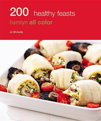 Cover of 200 Healthy Feasts