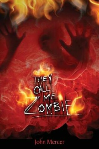 Cover of They Call Me Zombie