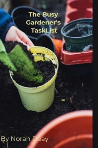 Cover of The Busy Gardener's Task List
