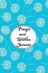 Book cover for Prayer and Sermon Journal Notebook DOUBLE PAGES Dandelions Pattern 2