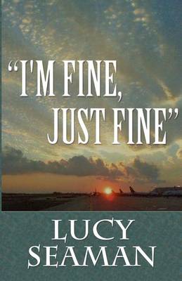 Book cover for I'm Fine, Just Fine