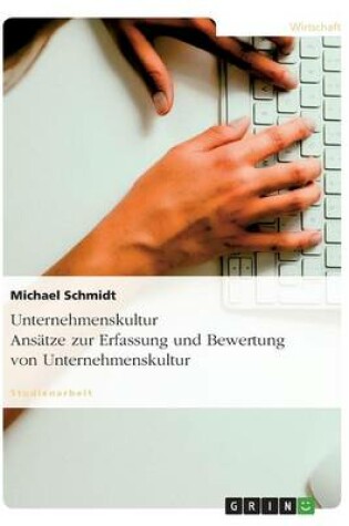 Cover of Unternehmenskultur. Ansätze Zur Erfassung Und Bewertung Für Unternehmen