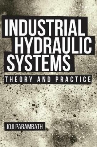 Cover of Industrial Hydraulic Systems