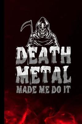 Book cover for Death Metal Made Me Do It