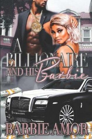 Cover of A Billionaire And His Barbie
