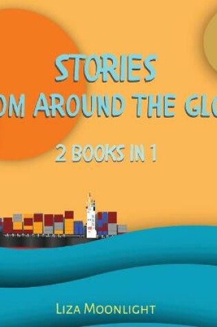 Cover of Stories From Around The Globe