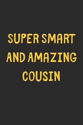 Book cover for Super Smart And Amazing Cousin