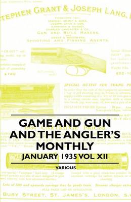 Book cover for Game and Gun and the Angler's Monthly - January 1935 Vol XII