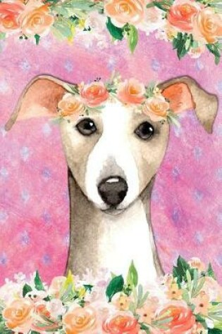 Cover of Bullet Journal Notebook for Dog Lovers Italian Greyhound in Flowers 3