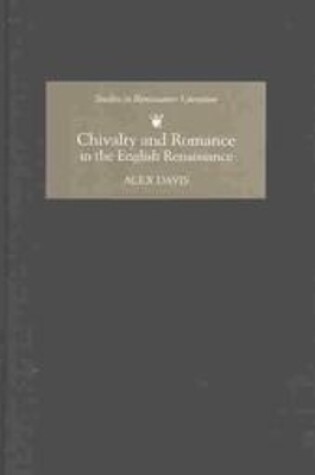Cover of Chivalry and Romance in the English Renaissance