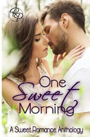 Cover of One Sweet Morning