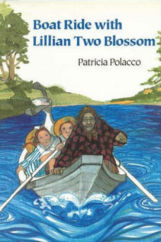 Cover of Boat Ride with Lillian Two Blossom