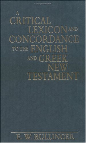 Book cover for A Critical Lexicon and Concordance to the English and Greek New Testament