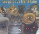 Book cover for Los Gatos de Maria Tatin