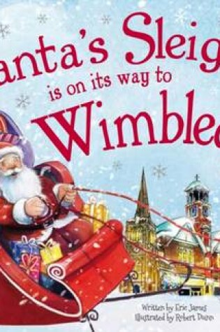 Cover of Santa's Sleigh is on its Way to Wimbledon