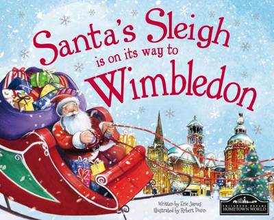 Book cover for Santa's Sleigh is on its Way to Wimbledon