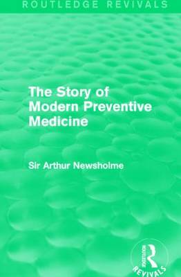 Book cover for The Story of Modern Preventive Medicine