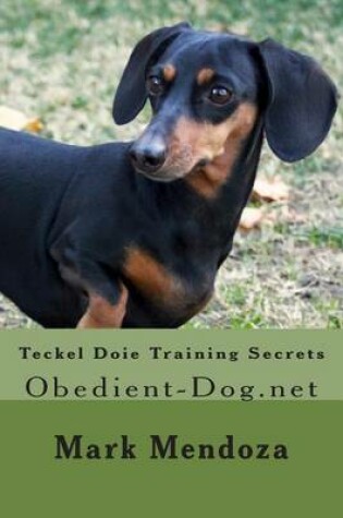 Cover of Teckel Doie Training Secrets