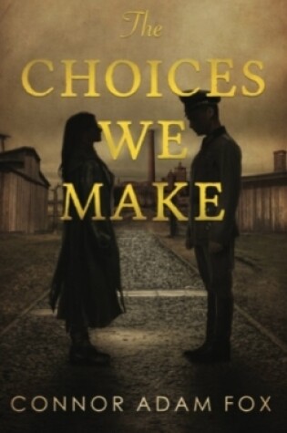 Cover of The Choices We Make