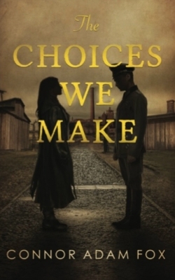 Book cover for The Choices We Make