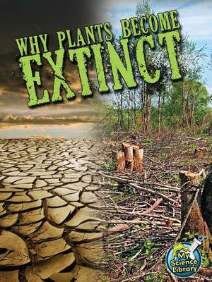 Book cover for Why Plants Become Extinct