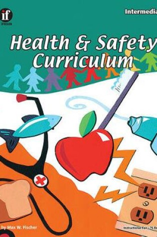 Cover of Health and Safety Curriculum, Grades 3 - 5