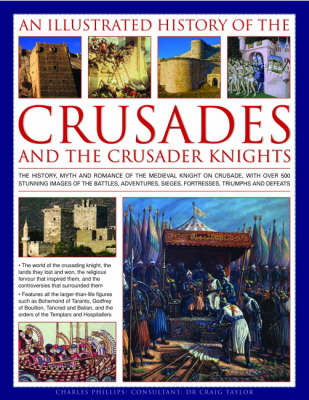 Book cover for Illustrated History of the Crusades and Crusader Knights