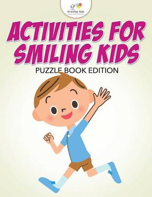 Book cover for Activities for Smiling Kids Puzzle Book Edition