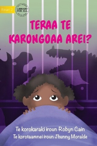 Cover of What's That Noise? - Teraa te karongoaa arei? (Te Kiribati)