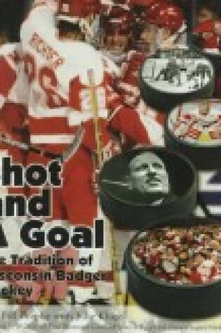 Cover of Shot and a Goal