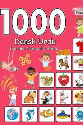 Cover of 1000 Dansk Urdu Illustreret Tosproget Ordforråd (Sort-Hvid Udgave)