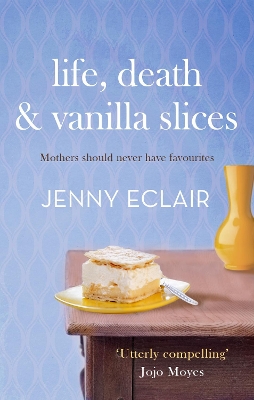 Book cover for Life, Death and Vanilla Slices