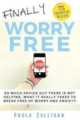 Book cover for Finally Worry Free