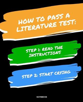 Book cover for Notebook How to Pass a Literature Test