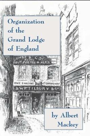 Cover of Organization of the Grand Lodge of England