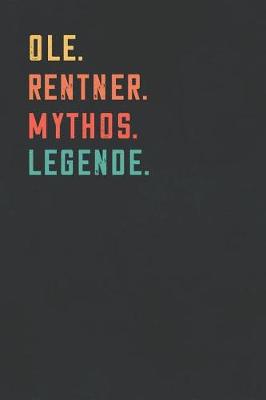 Book cover for Ole. Rentner. Mythos. Legende.