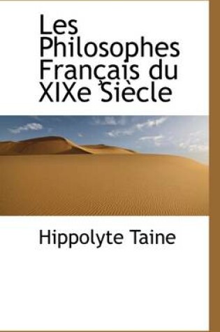 Cover of Les Philosophes Fran Ais Du Xixe Si Cle