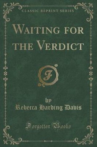 Cover of Waiting for the Verdict (Classic Reprint)