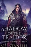 Book cover for Shadow Of The Traitor