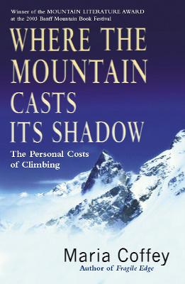 Book cover for Where The Mountain Casts Its Shadow